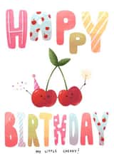 Cute Birthday Card For A Loved One - My Little Cherry. created by Marina Kromitsyna