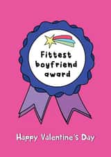 Fittest Boyfriend Award - Happy Valentine's Day Boyfriend created by @Laura Lonsdale Designs