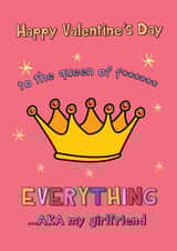 Happy Valentine's Day - Girlfriend - To The Queen Of Everything created by @Laura Lonsdale Designs