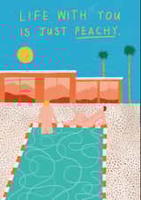 Cute Poolside Love Card - LGBT Friendly - Life With You Is Peachy created by Rosie Delilah Foden