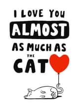 Cute Cat Anniversary Card - Love you almost as much as the Cat created by Jimmy Doodle