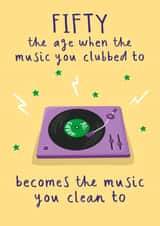 Funny 50th Birthday Card - for Music Lovers - Clean to the Club Classics created by Running with Scissors