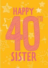 Classic Birthday Card - Sister - 40th Birthday created by Betty Kitten