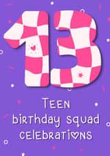 13th Teenage Squad Birthday Card - Thirteen Today - Celebrations created by Lisa Wardle