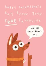 Valentine's Day From the Dog - True Favourite created by AbiGoLucky