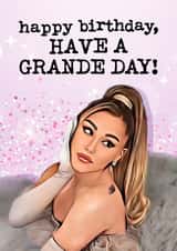 Ariana Grande Punny Birthday Card - Have a Grande Day! created by Mrs Best Paper Co.
