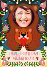 Personalised Birthday Photo Card created by NICHOLA COWDERY ILLUSTRATIONS - Cute Birthday Photo Card - Muma Bear - For Mum