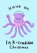 Have an ink-credible Christmas- Octopus themed Christmas winter design created by Charlotte Whiteing