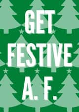 Alternative Christmas Card - Festive as fuck created by Holland & Best