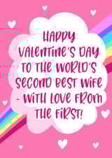 Happy Valentine’s Day - Gay Wife Humour - Share The Rainbow Love created by Running with Scissors