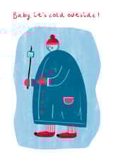 Baby, it’s cold outside Christmas card created by Bidds and Bobs Illustration