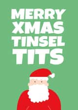 Funny Cheeky Christmas Card - Merry Christmas Tinsel Tits - Rude Santa created by SideHustleVibes