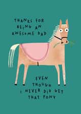 Funny Father's Day Card - Never got the pony created by AbiGoLucky