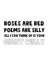 Roses are Red Card - Valentine's Day Card - Giant Willy created by The Blunt Badger