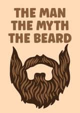 Funny Birthday Card - For Him - The man, the myth, the beard created by Prints With Personality
