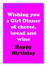 Funny birthday card for friend - girl dinner feminism trend created by CJ Designs