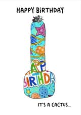 Naughty Birthday Card - It's a Cactus created by Jungle Beat Creations