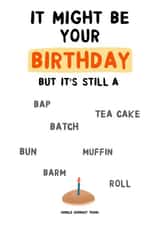 Funny Birthday Card - Roll Controversy created by Ginger Peach Design