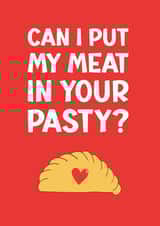Naughty Valentine's Card - Can I Put Meat in your Pasty? created by PEA GREEN PRINTS