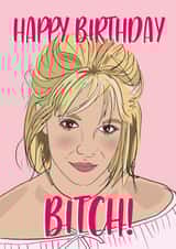 Cheeky Happy Birthday Card - Britney Spears created by Rulu