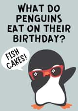 Cute Birthday Card - What Do Penguins Eat On Their Birthday? created by Designs By Andy