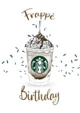 Cute Birthday Card for a Coffee Lover - Frappe Birthday created by Elise Brown