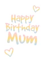 Cute Cheerful Birthday Card for Mum - Pastel Rainbow created by Di Mukerji