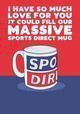 Giant Sports Direct mug - So much love Valentine's Card created by Pickled Prints