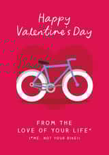 Funny Valentine's Day Card - Bike - Love Of Your Life created by The Cake Thief