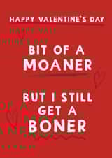 Naughty Valentine’s Day card - Bit of a Moaner created by Giddy Kipper