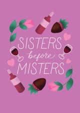 Sisters Before Misters - Pretty Galentine's Day card created by Angelicabydesign