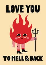 Funny Valentine's Card - Anniversary - Love You to Hell & Back created by Tombstone Studio
