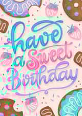 Sweet Birthday Card - For The Sweet Tooth In Your Life created by Tawn Moore