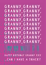 Funny Granny Birthday card - Snack Card - Granny created by Heather Alstead Design LTD