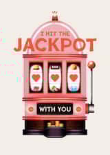 Cute Anniversary or Valentine's Day Card - Hit The Jackpot - Love created by Folio | Ian Owen