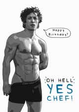 Celebrity Birthday Card - Jeremy Allen White - Oh Hell Yes Chef! created by Larry the Match