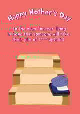 Take Your S*** Up The Stairs - Happy Mother's Day created by @Laura Lonsdale Designs