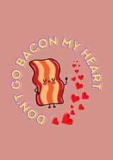 Cute Valentine's card for your loved one - Bacon- Meat Lover created by KokoandDoo