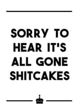 a rude, funny & blunt card offering sympathy at a difficult time. created by Dark Heart Cards