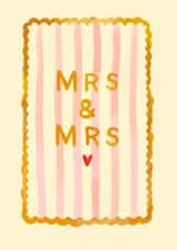 Cute Wedding Card - Mrs & Mrs created by Kate Fox