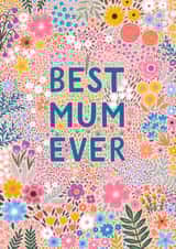 Floral Mother's Day Card - Best Mum Ever created by Pear Tree Press