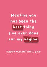 Meeting You Best for Vagina Card created by Hartfelt Designs