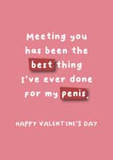 Meeting You Best for Penis Card created by Hartfelt Designs