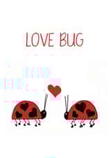 valentines day 
love bug 
love you
insect 
complete me 
ladybird 
anniversary created by Olivia Morgan ltd