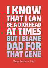 Funny Mother's Day Card - I Blame Dad created by Sundiva Designs