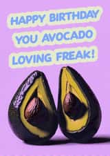 Fun Birthday Card for an AVOCADO LOVER created by Bubble Goes Pop