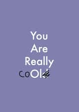 You are cool Birthday card created by OBJECTABLES