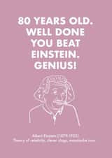 80th Birthday Card - Albert Einstein created by OBJECTABLES