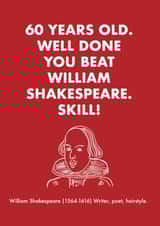 60th Birthday card -  William Shakespeare created by OBJECTABLES