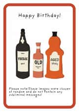 Cheeky Birthday Card - Getting Old - Drinks - Alcohol--Friends and family created by Not at all Jack